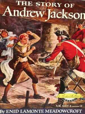 cover image of The Story of Andrew Jackson